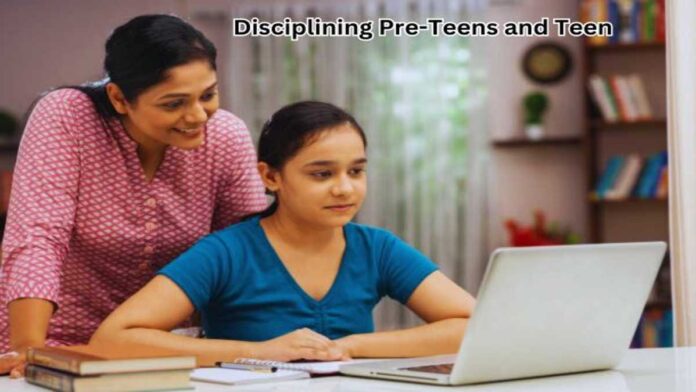 Disciplining Pre-Teens and Teen (1)